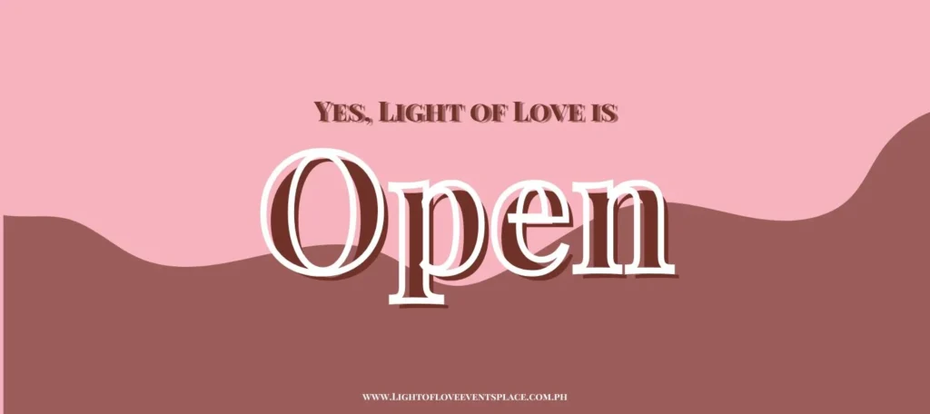 Light of Love Events Place is Open in Quezon City Day