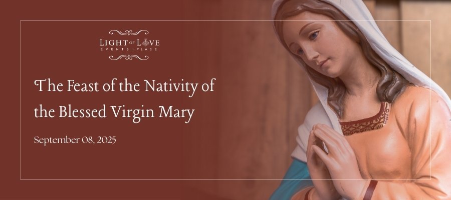 The Feast of the Nativity of The Blessed Virgin Mary